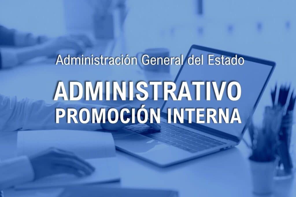 Oposiciones Administrativo General del Estado Promoción Interna