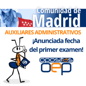 anunciado primer examen auxiliar administrativo comunidad de madrid