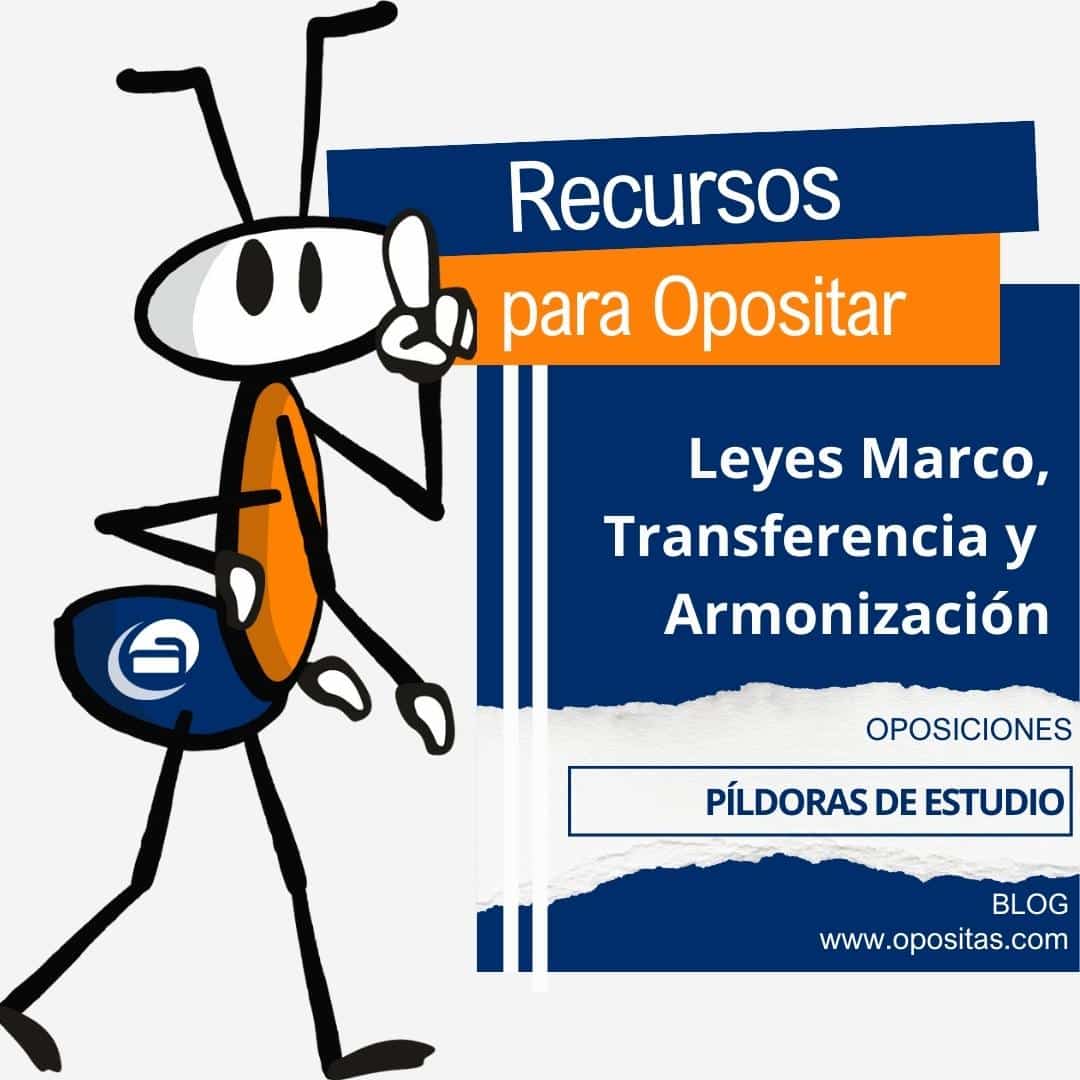 Leyes marco, leyes de transferencia y leyes de armonización