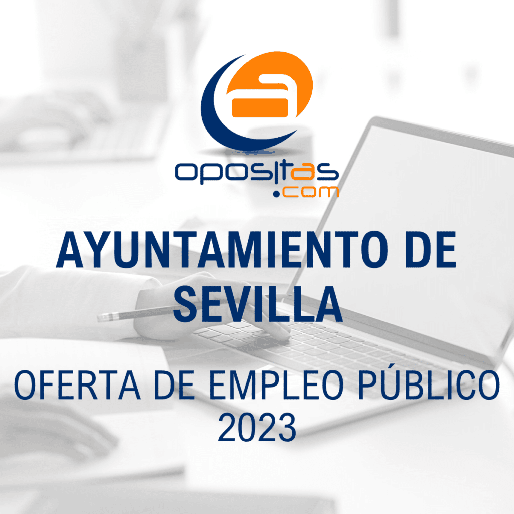 oferta de empleo público ayuntamiento de sevilla 2023