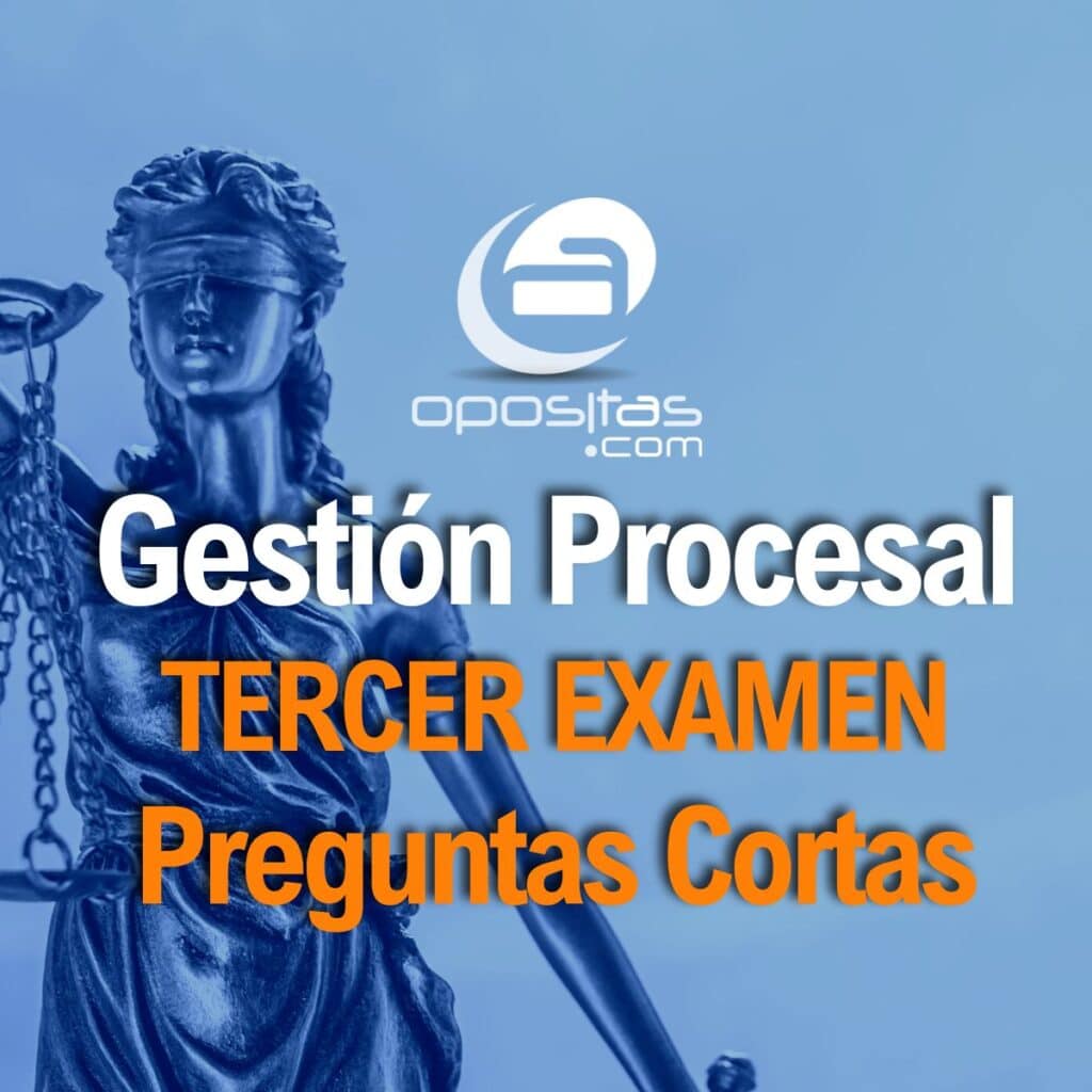 Preparación Tercer Examen Gestión Procesal Turno Libre