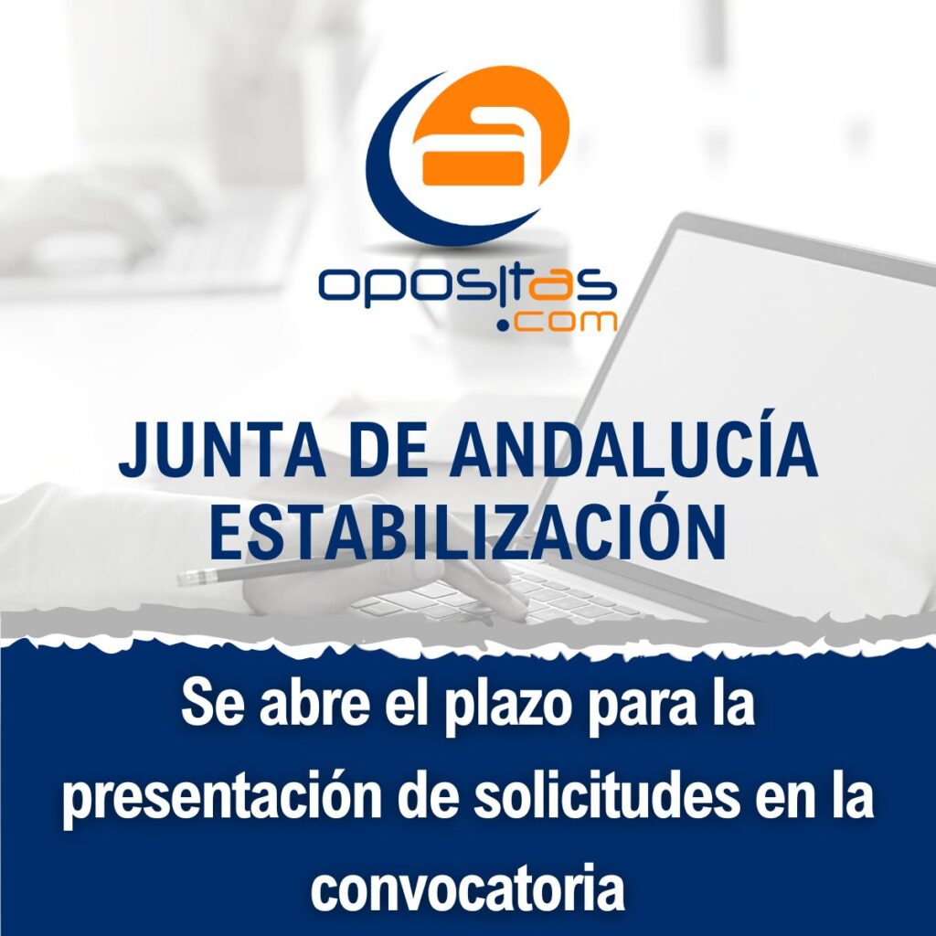 Presentación solicitudes estabilización Junta Andalucía 2022