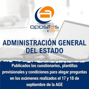 Publicados los cuestionarios, plantillas provisionales y condiciones para alegar preguntas en los exámenes realizados el 17 y 18 de septiembre de la Administración General del Estado.