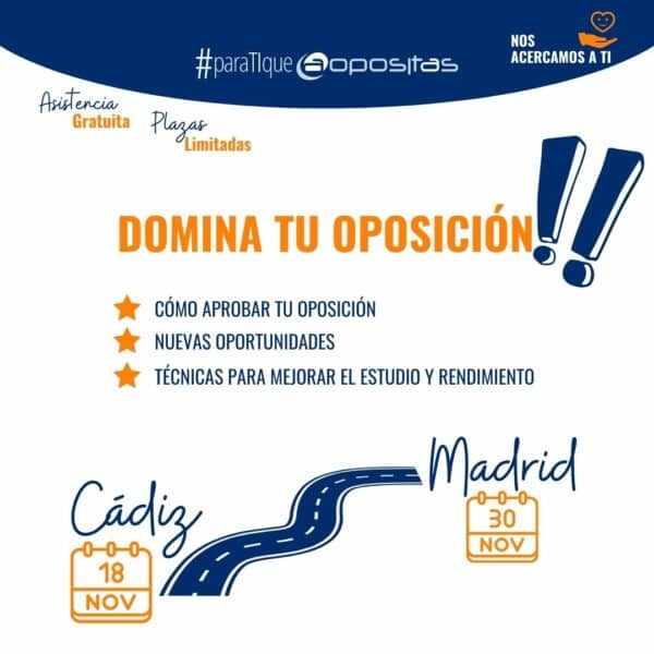 Jornada presencial sobre cómo prepararte para tú oposición en Cádiz y Madrid