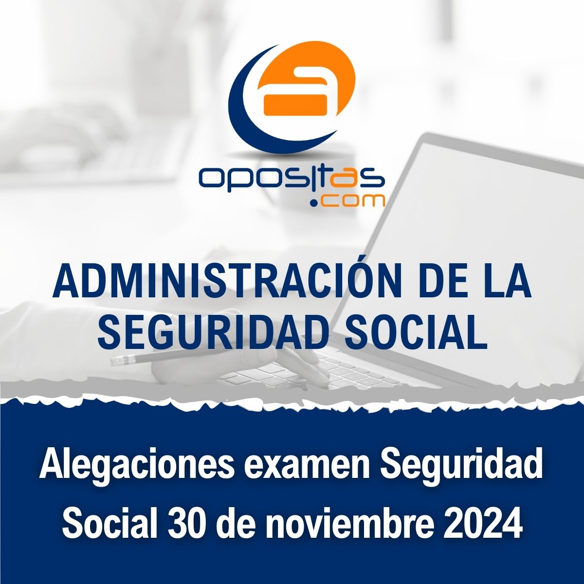 Alegaciones examen Seguridad Social 30 de noviembre 2024